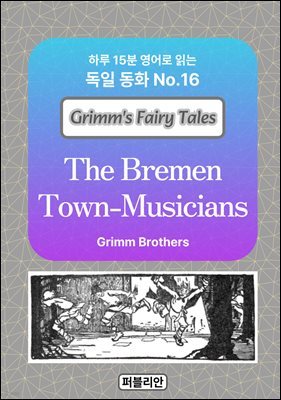 The Bremen Town-Musicians