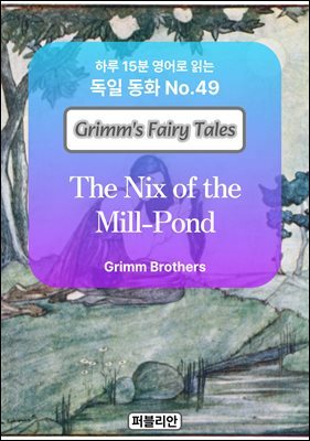 The Nix of the Mill-Pond