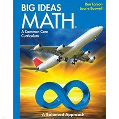 Big Ideas Math: Common Core Student Edition Blue 2014