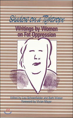 Shadow on a Tightrope: Writings by Women on Fat Oppression