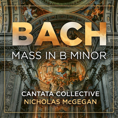 : ̻ B (Bach: Mass in B Minor, BMW 232) (2CD) - Nicholas McGegan