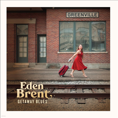 Eden Brent - Getaway Blues (LP)