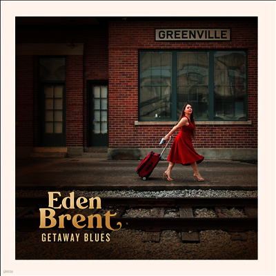 Eden Brent — Getaway Blues 앨범 커버