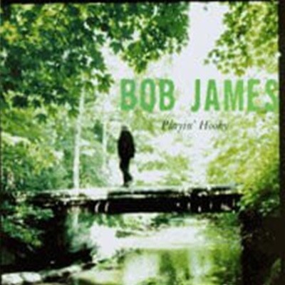 Bob James / Playin Hooky