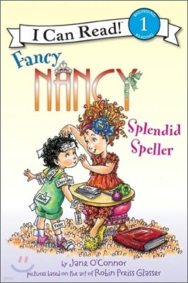 I Can Read Book Level 1: Fancy Nancy Splendid Speller (Paperback)