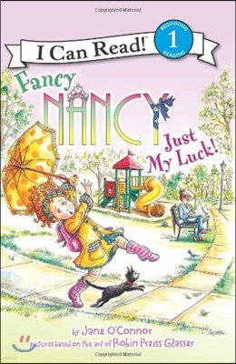 I Can Read Book Level 1: Fancy Nancy Just My Luck! (Paperback)