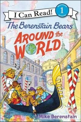 I Can Read Level 1: The Berenstain Bears Around the World (Paperback)