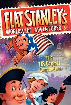 Flat Stanley's Worldwide Adventures #09: The Us Capital Commotion (Paperback)