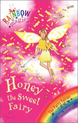 Party Fairies #4 Rainbow Magic: Honey the Sweet Fairy (Paperback)