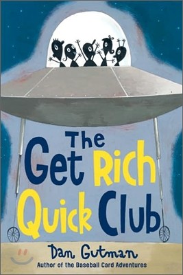 The Get Rich Quick Club (Paperback)