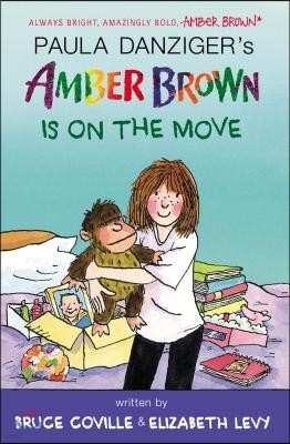 Amber Brown Is on the Move (Paperback)