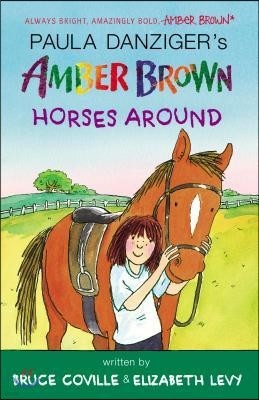 Amber Brown Horses Around (Paperback)