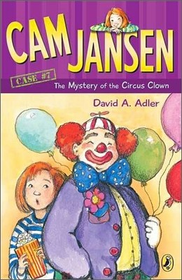Cam Jansen #07 :The Mystery of the Circus Clown (Paperback)