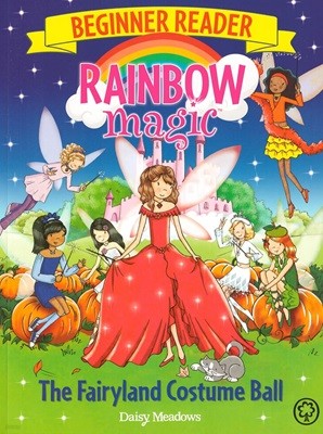 Rainbow Magic Beginner Reader #5: The Fairyland Costume Ball (Paperback)