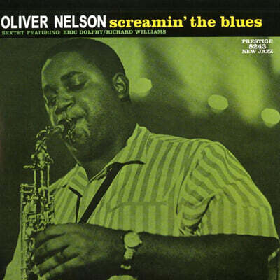 Oliver Nelson — Screamin' The Blues 앨범 커버