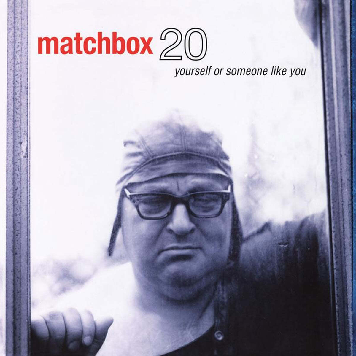 Matchbox Twenty (매치박스 트웬티) - Yourself Or Someone Like You [2LP]