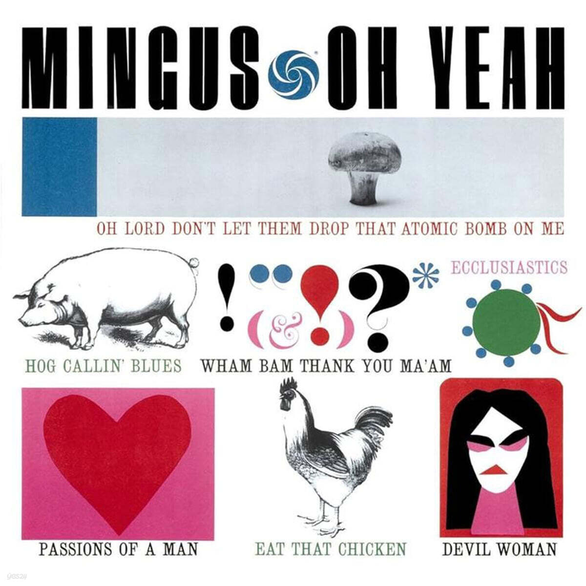 Charles Mingus (찰스 밍거스) - Oh Yeah [2LP]