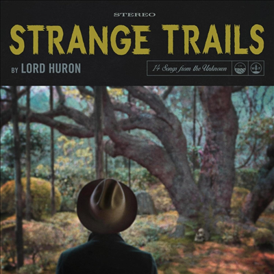 Lord Huron - Strange Trails (2LP)