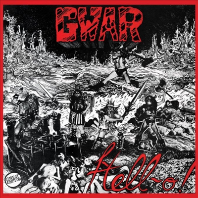 GWAR - Hell-O! (36th Anniversary Edition)(CD)