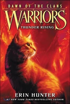 Warriors: Dawn of the Clans #2: Thunder Rising (Paperback)