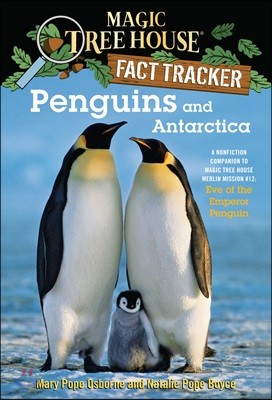 Magic Tree House Fact Tracker: Penguins and Antarctica (Paperback)