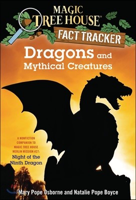 Magic Tree House Fact Tracker: Dragons and Mythical Creatures (Paperback)