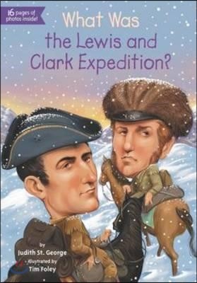 What Was the Lewis and Clark Expedition? (Paperback)