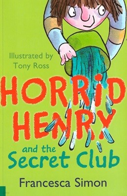 Horrid Henry and the Secret Club (Paperback)