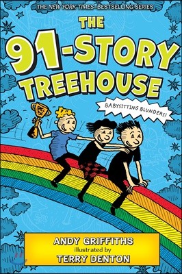 The 91-Story Treehouse: Babysitting Blunders! (Hardcover)