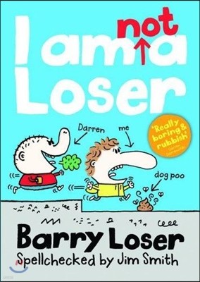 Barry Loser: I am Not a Lose (Paperback)