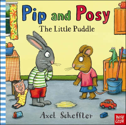 Pip and Posy: The Little Puddle (Hardcover)