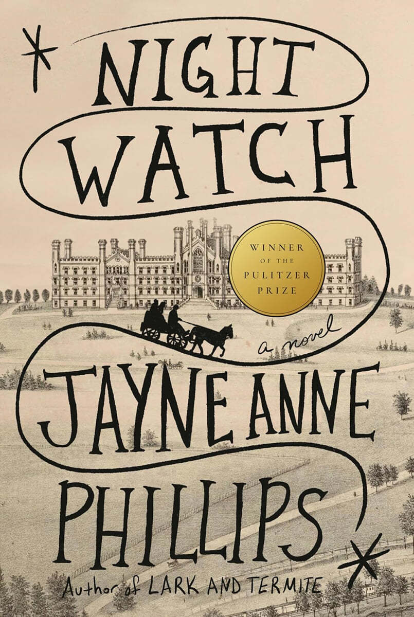 Night Watch (Pulitzer Prize for Fiction) 