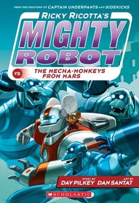 Ricky Ricotta's #4: Mighty Robot vs. the Mecha-Monkeys from Mars (Paperback)