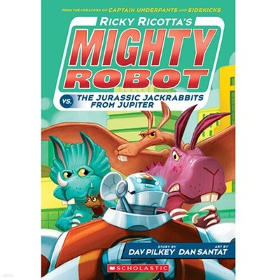Ricky Ricotta's #5: Mighty Robot vs. the Jurassic Jackrabbits from Jupiter (Paperback)