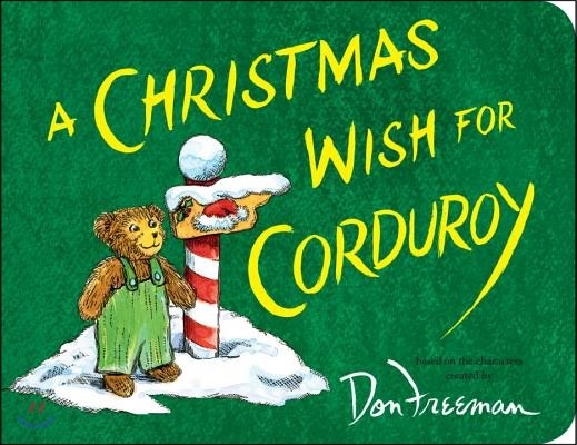 A Christmas Wish for Corduroy (Board Books)