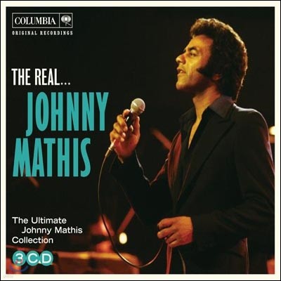Johnny Mathis - The Ultimate Johnny Mathisn Collection: The Real Johnny Mathis
