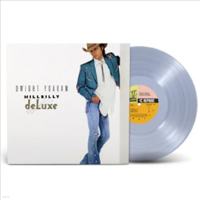 Dwight Yoakam — Hillbilly Deluxe (Indie Exclusive) 앨범 커버