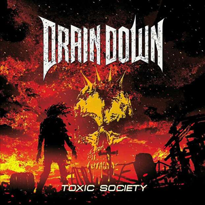 Drain Down - Toxic Society (CD)