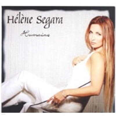 Helene Segara / Humaine ()