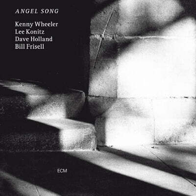 Kenny Wheeler / Lee Konitz / Dave Holland / Bill Frisell — Angel Song 앨범 커버