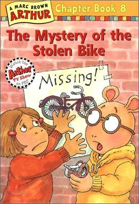 Arthur Chapter Book 8 : The Mystery of the Stolen Bike