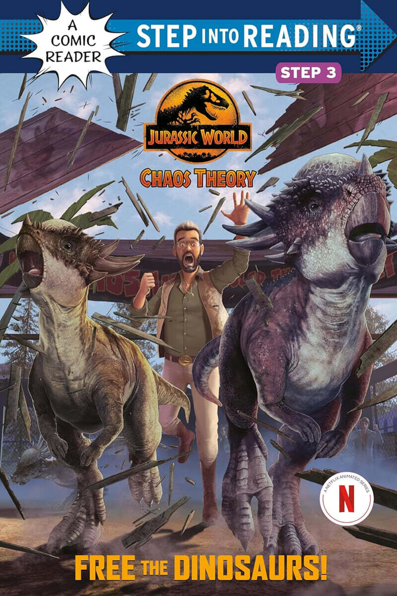 Step Into Reading 3 : Jurassic World : Chaos Theory : Free the Dinosaurs!