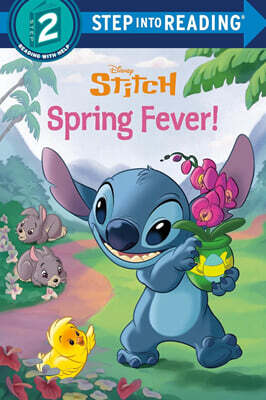 Step Into Reading 2 : Disney Stitch : Spring Fever!