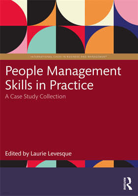 People Management Skills in Practice: A Case Study Collection