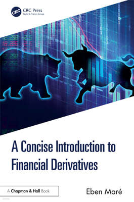 A Concise Introduction to Financial Derivatives