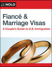 Fiance and Marriage Visas: A Couple's Guide to U.S. Immigration