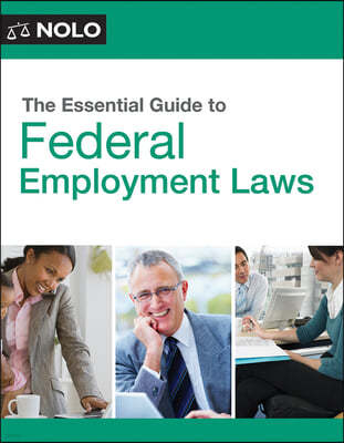 The Essential Guide to Federal Employment Laws