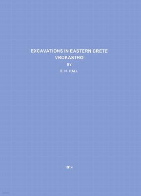 Excavations in Eastern Crete Vrokastro