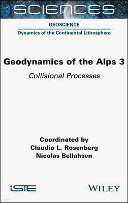 Geodynamics of the Alps 3: Collisional Processes