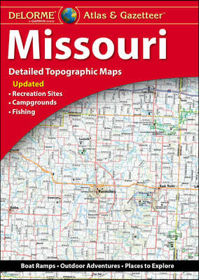 Delorme Atlas & Gazetteer: Missouri